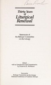 Cover of: Thirty years of liturgical renewal: statements of the Bishops' Committee on the Liturgy