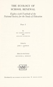 Cover of: The Ecology of School Renewal (National Society for the Study of Education Yearbooks) by John I. Goodlad