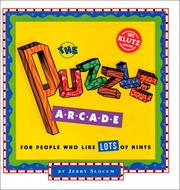 Cover of: The Puzzle Arcade: For People Who Like Lots of Hints