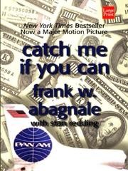 Catch Me If You Can by Frank W. Abagnale, Stan Redding, Frank W. Abagnale Jr.
