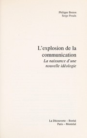 Cover of: L' explosion de la communication by Philippe Breton