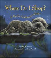 Cover of: Where do I sleep? by Jennifer Blomgren