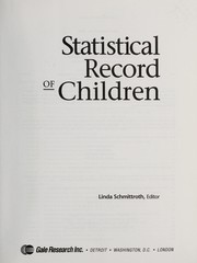 Cover of: Statistical Record of Children by Linda Schmittroth