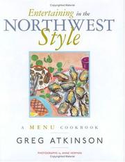 Cover of: Entertaining in the Northwest Style: A Menu Cookbook