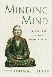 Cover of: Minding mind: a course in basic meditation