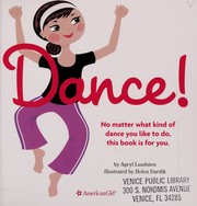 Cover of: Dance! by Apryl Lundsten