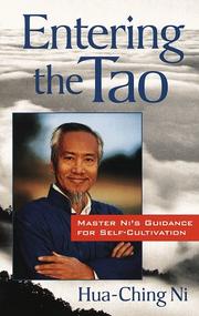 Cover of: Entering the Tao: Master Ni's guidance for self-cultivation