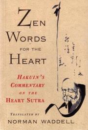 Cover of: Zen words for the Heart: Hakuin's commentary on the Heart Sutra
