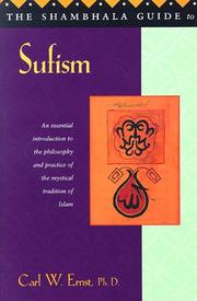 The Shambhala guide to Sufism by Carl W. Ernst