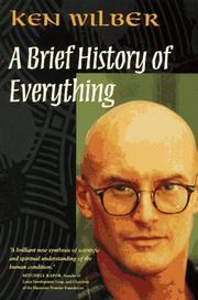 Cover of: A brief history of everything by Ken Wilber
