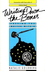 Cover of: Writing Down the Bones by Natalie Goldberg, Nathalie Goldberg