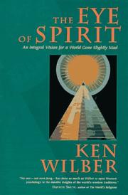 Cover of: The eye of spirit by Ken Wilber