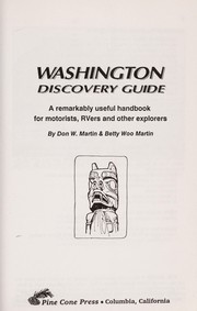 Cover of: Washington discovery guide: a remarkably useful handbook for motorists, RVers, and other explorers