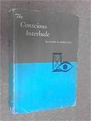 Cover of: The conscious interlude.
