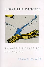 Cover of: Trust the process: an artist's guide to letting go