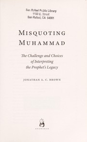 Misquoting Muhammad by Jonathan Brown