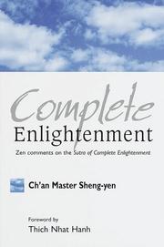 Cover of: Complete enlightement: translation and commentary on the Sutra of complete enlightement