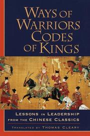 Cover of: Ways of Warriors, Codes of Kings: Lessons in Leadership from the Chinese Classics
