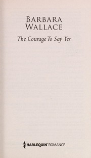 Cover of: The courage to say yes