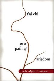 Cover of: T'ai Chi as a Path of Wisdom