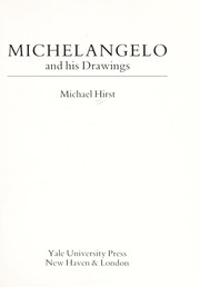 Cover of: Michelangelo and his drawings by Michael Hirst