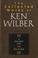 Cover of: The collected works of Ken Wilber.