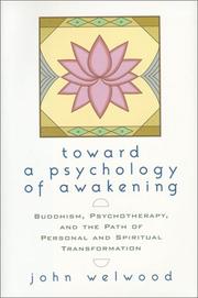 Cover of: Toward a Psychology of Awakening: Buddhism, Psychotherapy and the Path of Personal and Spiritual Transformation