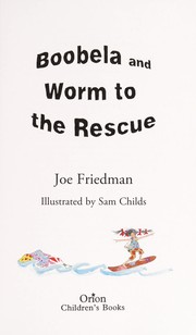 Cover of: Boobela and Worm to the rescue