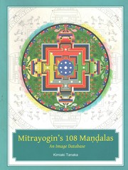 Cover of: Mitrayogin's 108 Maṇḍalas: An image database