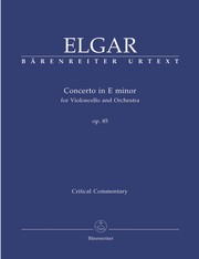 Cover of: Concerto in E Minor for Violoncello and Orchestra, op. 85: critical commentary