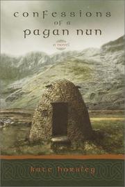 Cover of: Confessions of a pagan nun: a novel