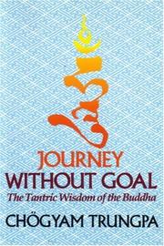 Cover of: Journey Without Goal by Chögyam Trungpa