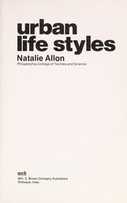Urban life styles by Natalie Allon