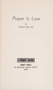 Cover of: Prayer is love.