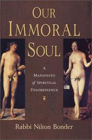 Cover of: Our Immoral Soul: A Manifesto of Spiritual Disobedience
