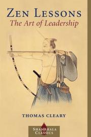 Zen lessons : the art of leadership