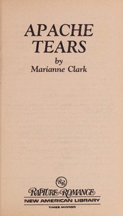 Apache Tears by Marianne Clark