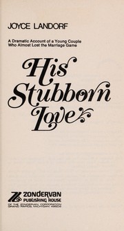 His Stubborn Love by Joyce Landorf Heatherley