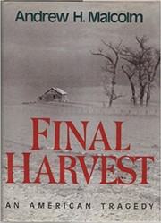 Cover of: Final harvest by Andrew H. Malcolm