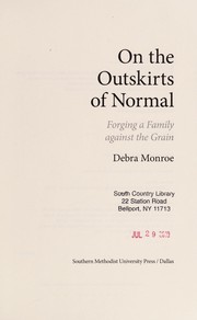 Cover of: On the outskirts of normal: forging a family against the grain