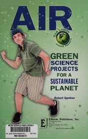 Cover of: Air: green science projects for a sustainable planet