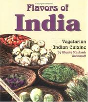 Cover of: Flavors of India: vegetarian Indian cuisine