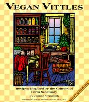 Cover of: Vegan Vittles: Recipes inspired by the critters of Farm Sanctuary