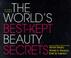 Cover of: The world's best kept beauty secrets