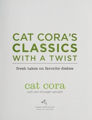 Cover of: Cat Cora's classics with a twist: fresh takes on favorite dishes