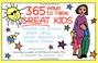 Cover of: 365 ways to raise great kids