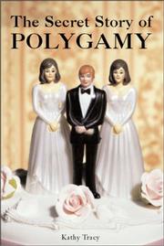 Cover of: The Secret Story of Polygamy