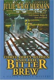 Cover of: Three Dirty Women and the Bitter Brew