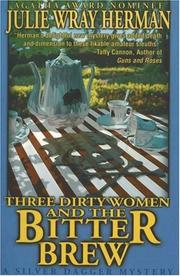 Cover of: Three Dirty Women and the Bitter Brew (Three Dirty Women Mysteries)