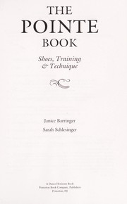 Cover of: The pointe book: shoes, training & technique